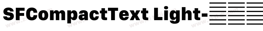 SFCompactText Light字体转换 SFCompactText Light字体转换